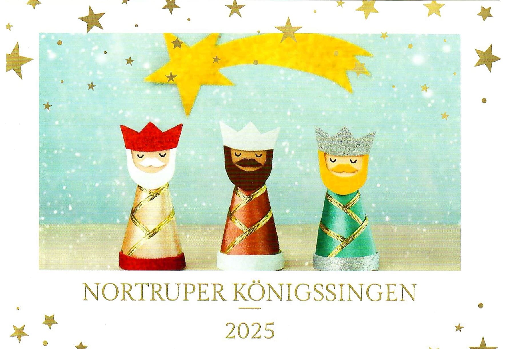 Drei Königsfiguren unter einem Stern, darunter „Nortruper Königssingen 2025“.